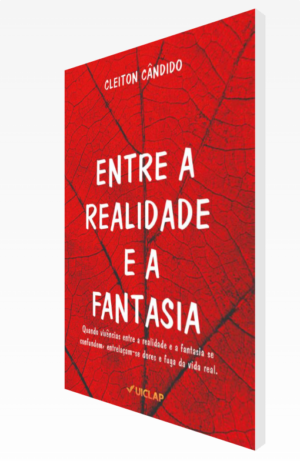 ENTRE A REALIDADE E A FANTASIA